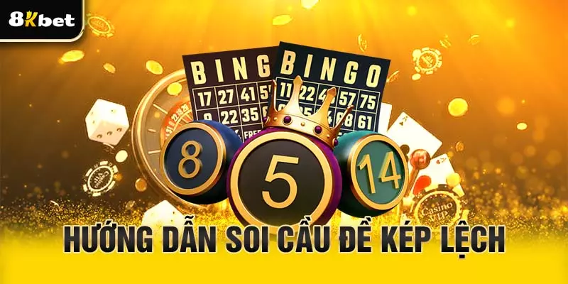 Soi cầu đề kép lệch siêu chuẩn