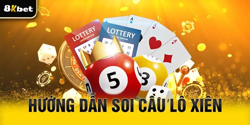Hướng dẫn soi cầu lô xiên siêu chuẩn