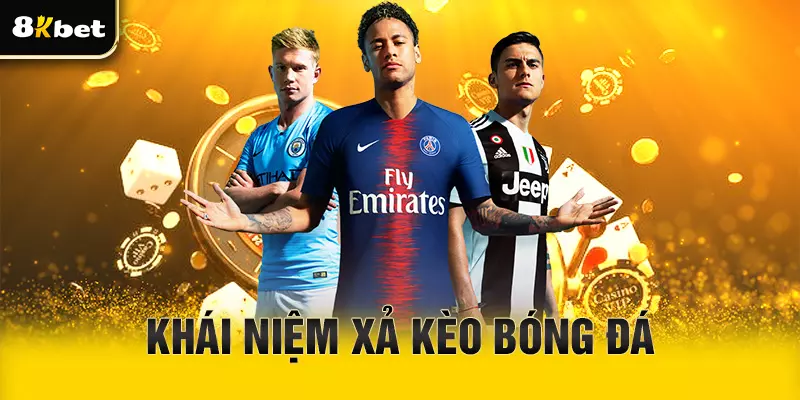 Tìm hiểu khái niệm xả kèo bóng đá