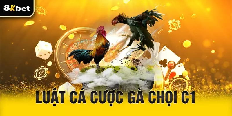 Luật chơi của đá gà chọi C1